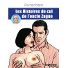 Les histoires de cul de l'oncle Zague