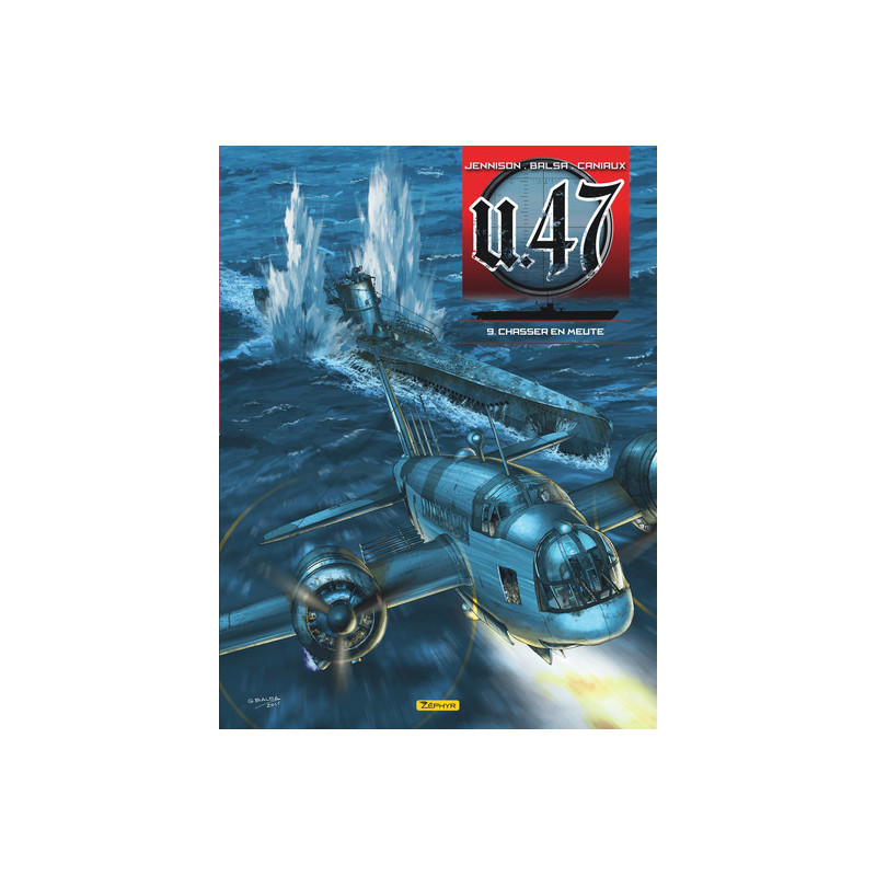 U-47 - Tome 9 - Chasser en meute (Ex-libris)