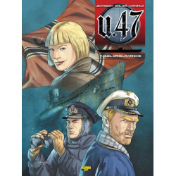 U-47 - Tome 7 - Duel sous...