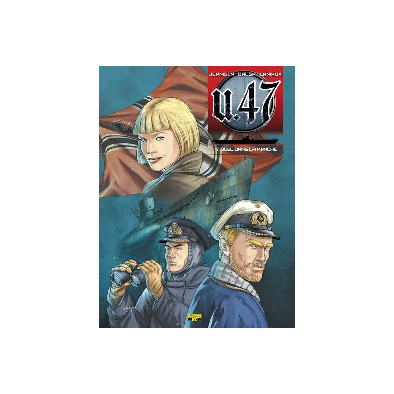 U-47 - Tome 7 - Duel sous la Manche (Ex-Libris)
