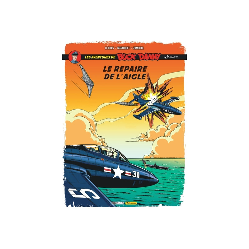 Buck Danny Classic - Tome 8 - Le repaire de l'aigle