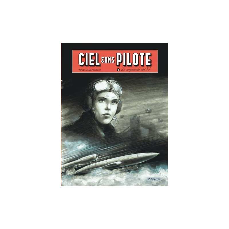 Ciel sans pilote - Tome 2 - Le crépuscule des V1 T2/3