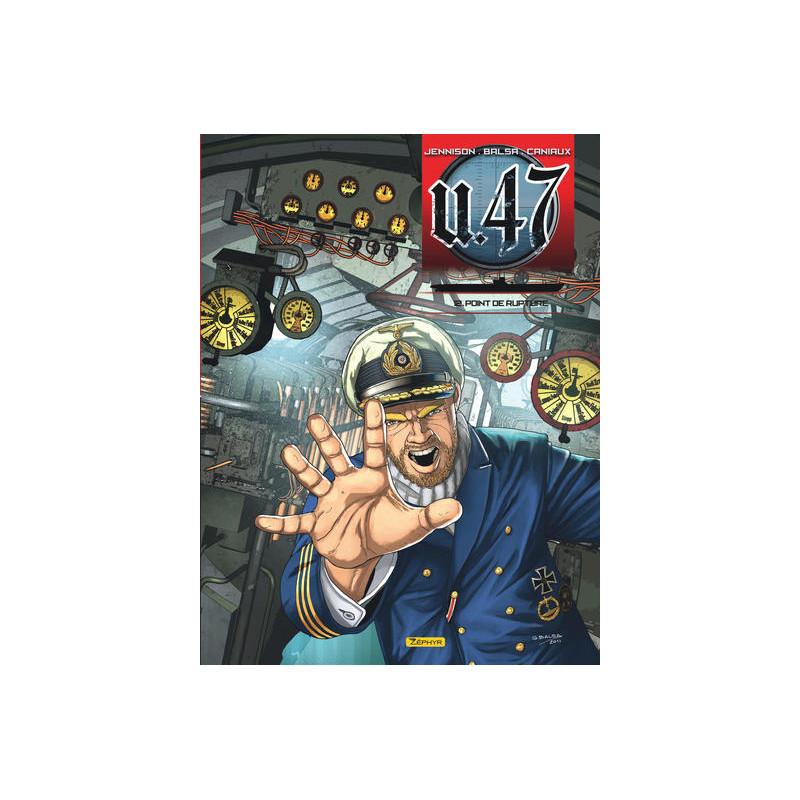 U-47 - Tome 12 - Point de rupture