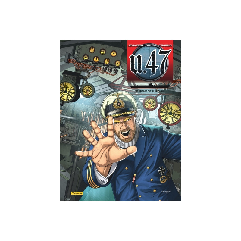 U-47 - Tome 12 - Point de rupture (Document)