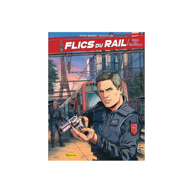 Flics du Rail - Menaces sur le Paris-Bruxelles