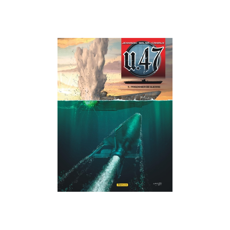 U-47 - Tome 11 - Prisonnier de guerre
