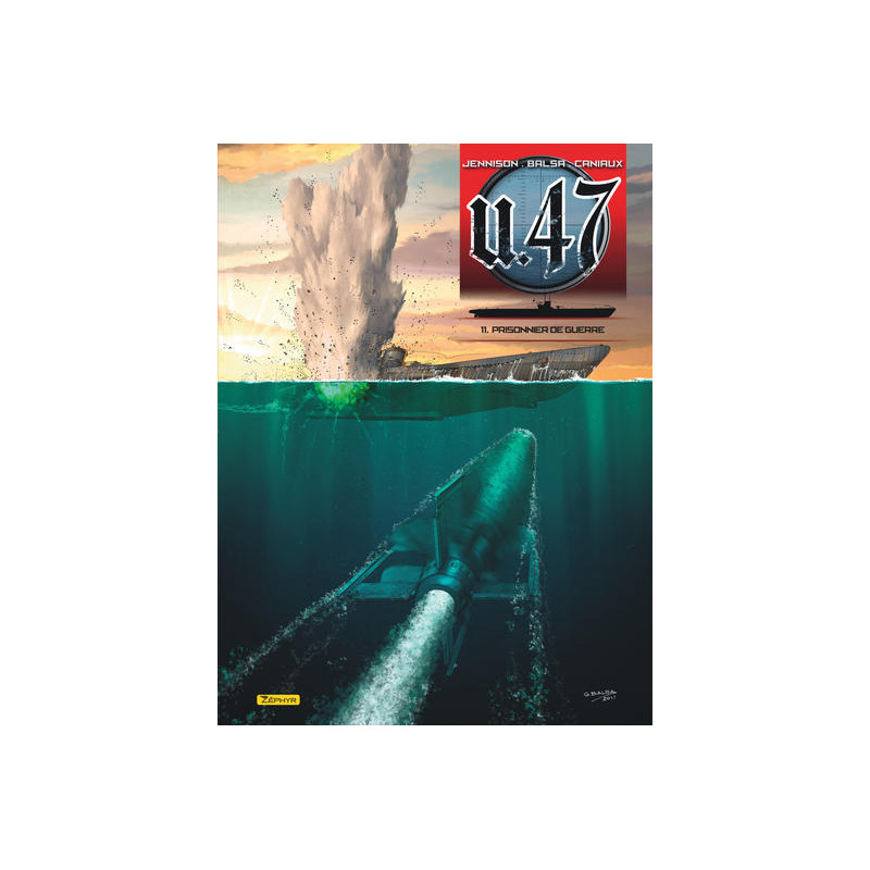 U-47 - Tome 11 - Prisonnier de guerre (Doc)