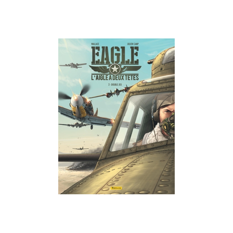 Eagle, l'aigle à deux têtes - Tome 2 - Double jeu