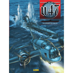 U-47 - Tome 9 - Chasser en...