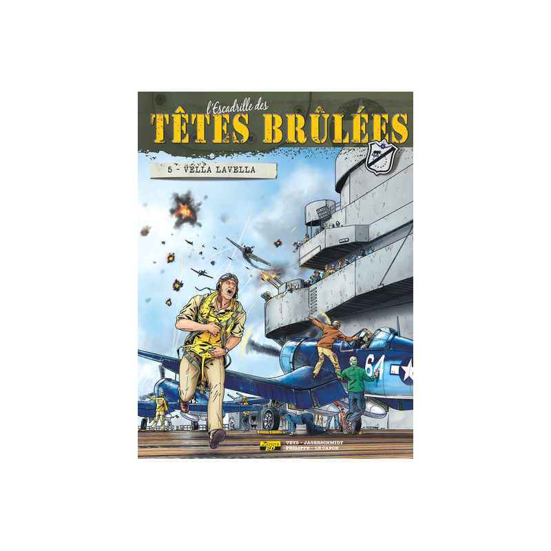 L'Escadrille des Têtes Brûlées - Tome 5 - Vella Lavella