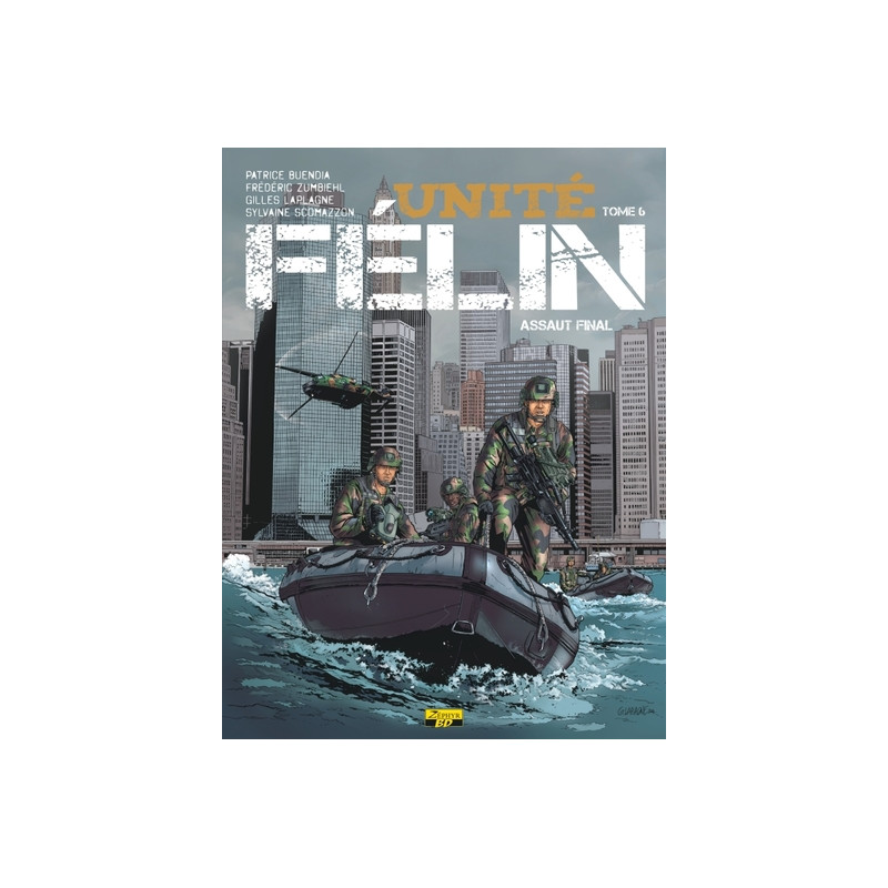 Unité Félin - Tome 6 - Assaut final