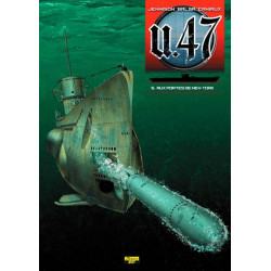 U-47 - Tome 5 - Aux portes...