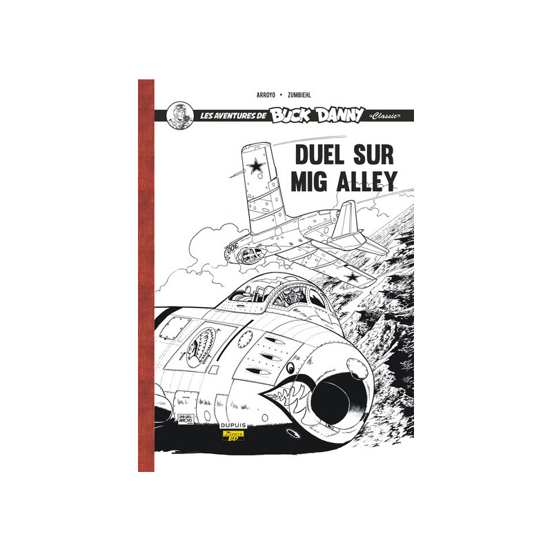 Buck Danny Classic - Tome 2 - Duel sur Mig Alley (Noir et blanc)