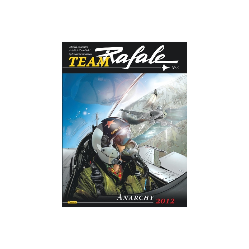 Team Rafale - Tome 6 - Anarchy 2012