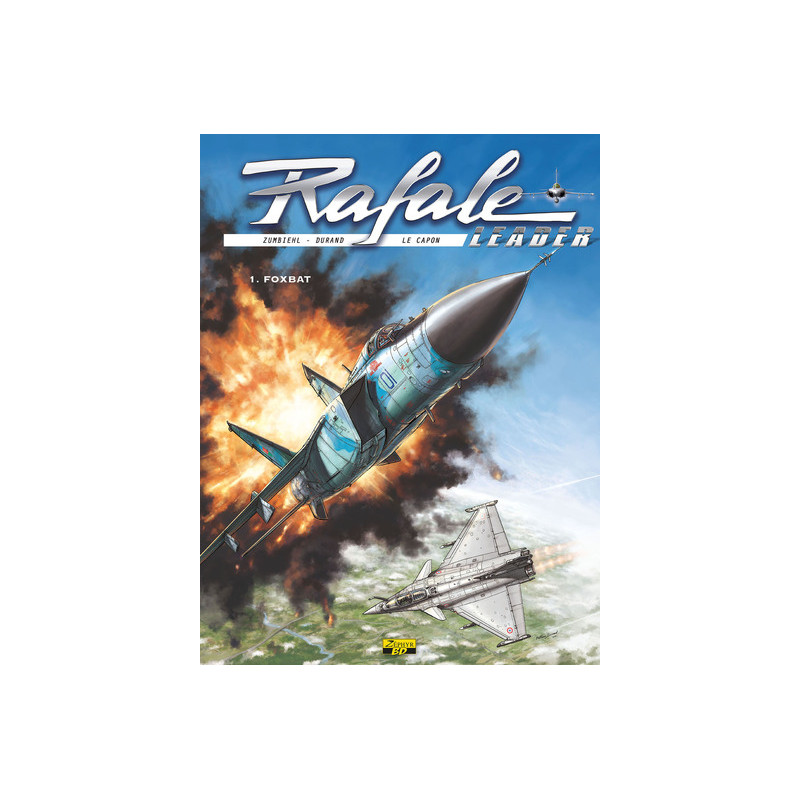 Rafale Leader - Tome 1 - Foxbat