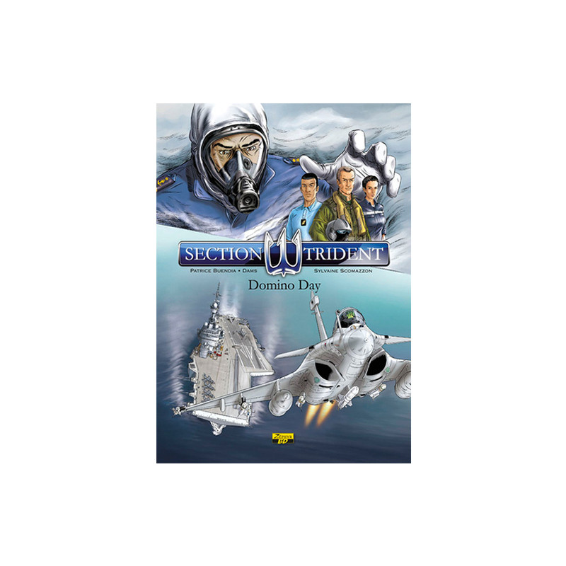 SECTION TRIDENT - Tome 1 - Domino Day