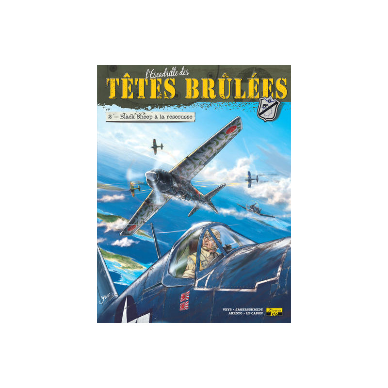 L'Escadrille des Têtes Brûlées - Tome 2 - Black sheep à la rescousse