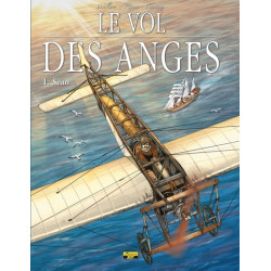 Le vol des anges - Tome 1 -...