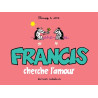 Francis 3 cherche l'amour