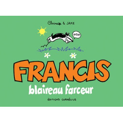 Francis 1 blaireau farceur