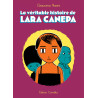 La véritable histoire de Lara Canepa