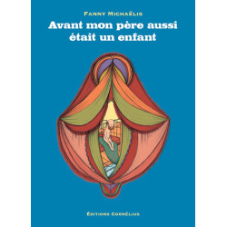 Avant aussi mon père était...