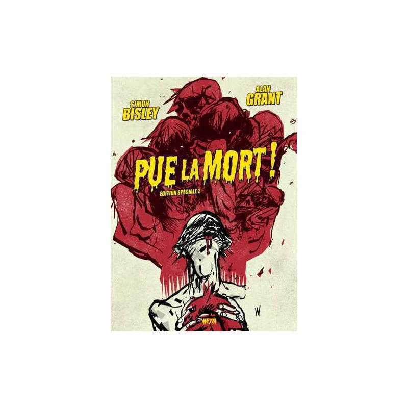 Pue La Mort ! Tome 02 (Edition spéciale)