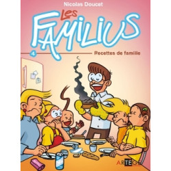 Les Familius, Recettes de...