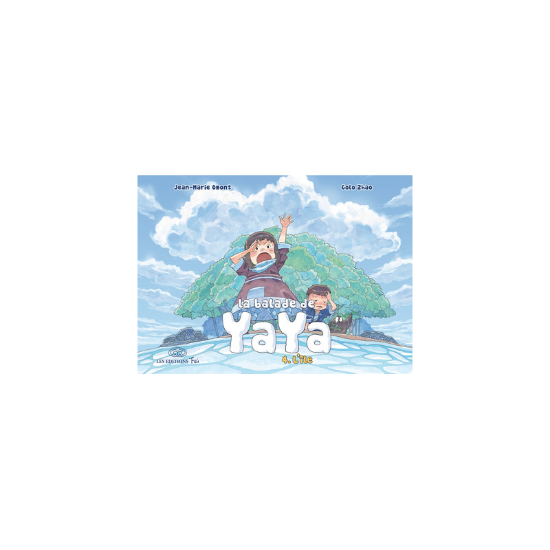 La balade de Yaya, tome 4. L'île