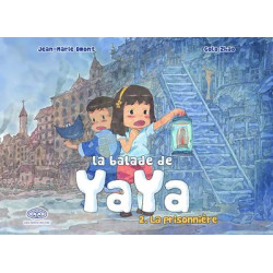 La balade de Yaya, tome 2....