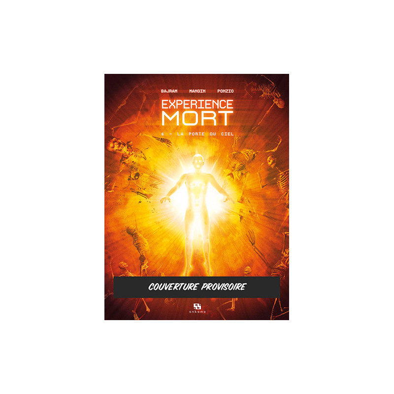 EXPERIENCE MORT T04-LA PORTE DU CIEL