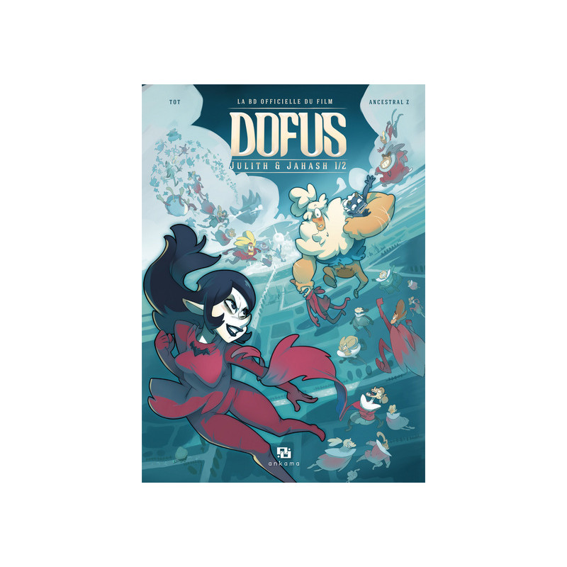 DOFUS : T1 JULITH & JAHASH