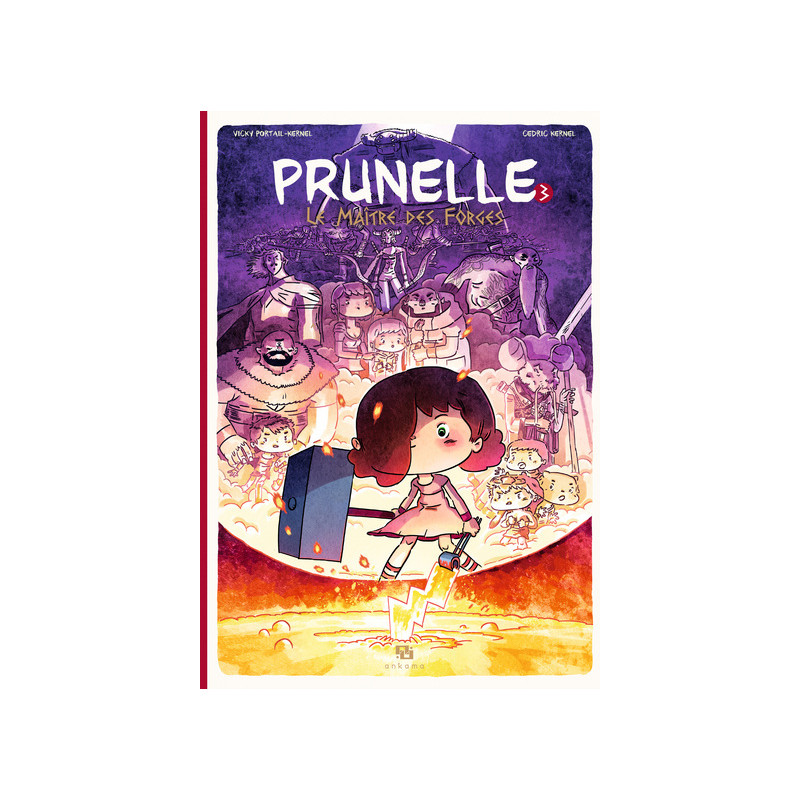 PRUNELLE T03 LE MAITRE DES FORGES