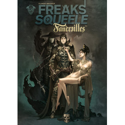 FREAKS' SQUEELE FUNERAILLES...