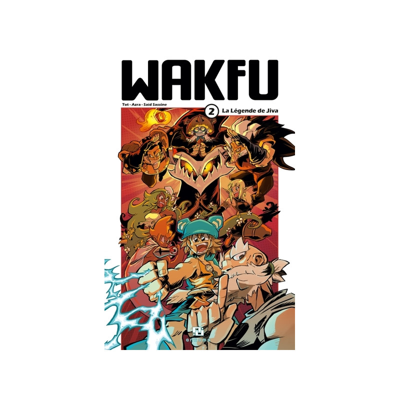 WAKFU MANGA T02 LA LEGENDE DE JIVA