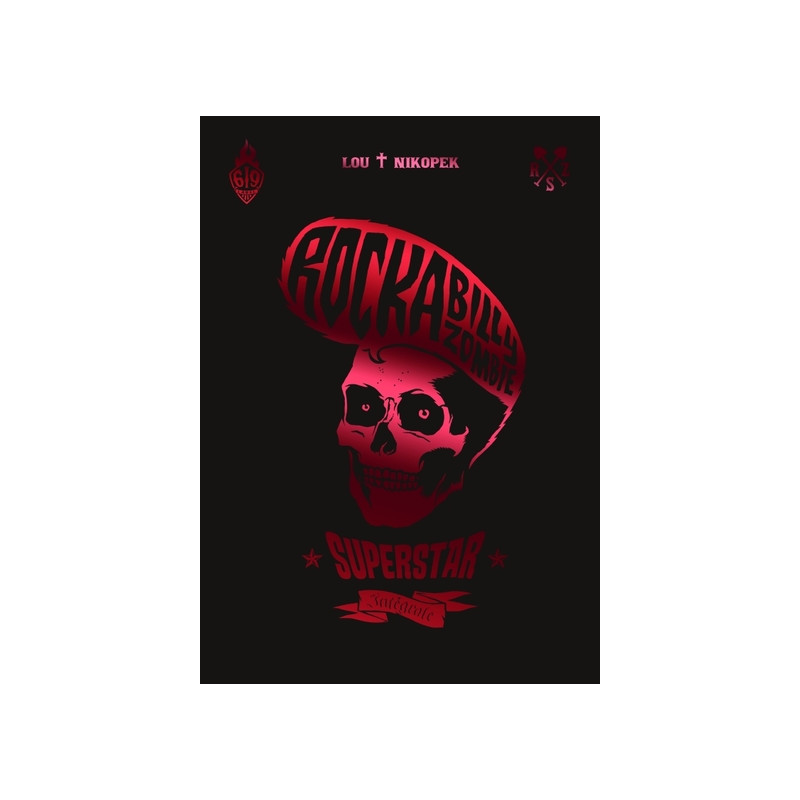 ROCKABILLY ZOMBIE SUPERSTAR INTEGRALE
