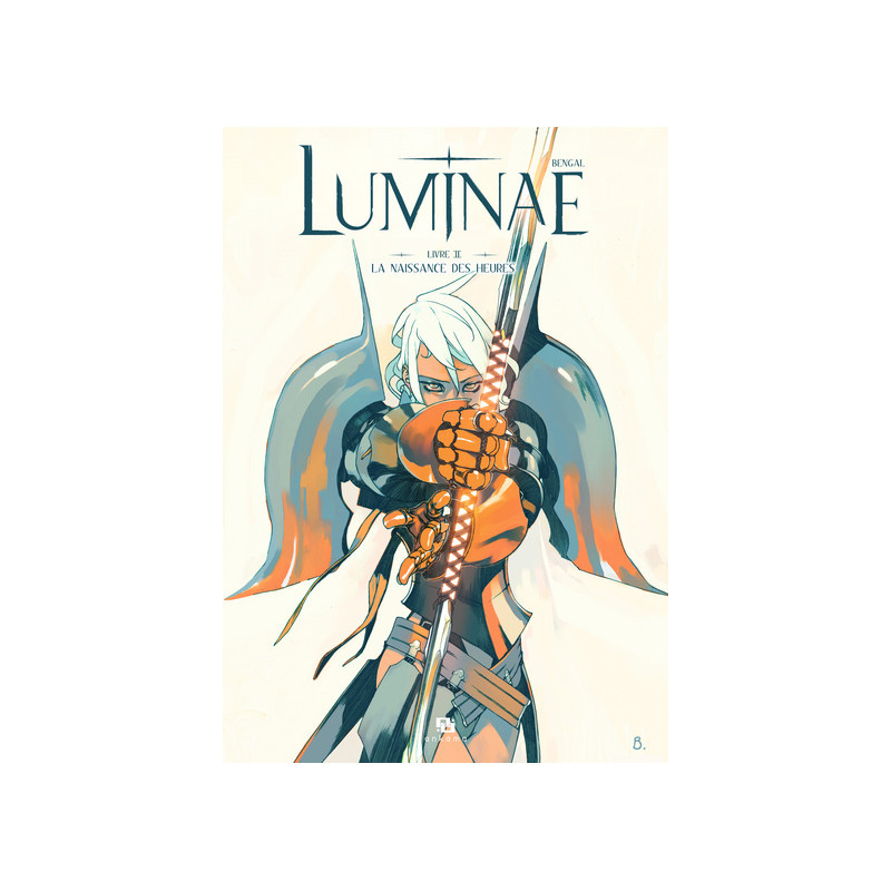LUMINAE T02 LA NAISSANCE DES HEURES