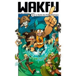 WAKFU MANGA T01 LA QUETE...