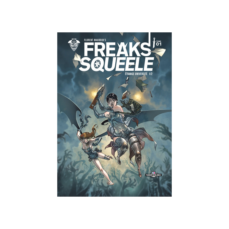 FREAKS' SQUEELE EDITION COULEUR T01 ETRANGE UNIVERSITE 1/2