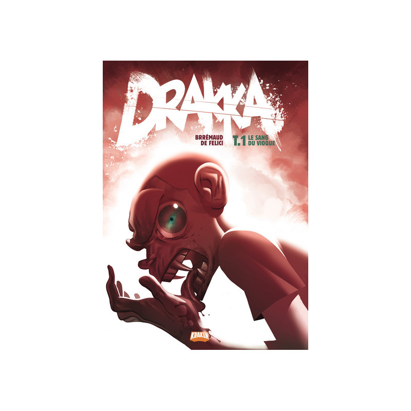 DRAKKA T01 LE SANG DU VIOQUE