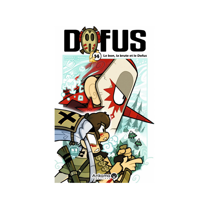 DOFUS T14 LE BON LA BRUTE ET LE DOFUS