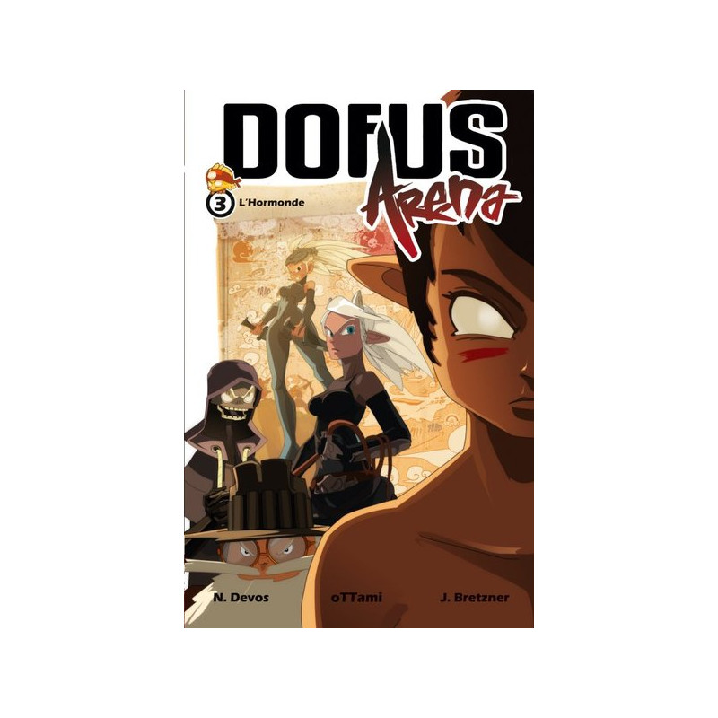 DOFUS ARENA T03 L'HORMONDE