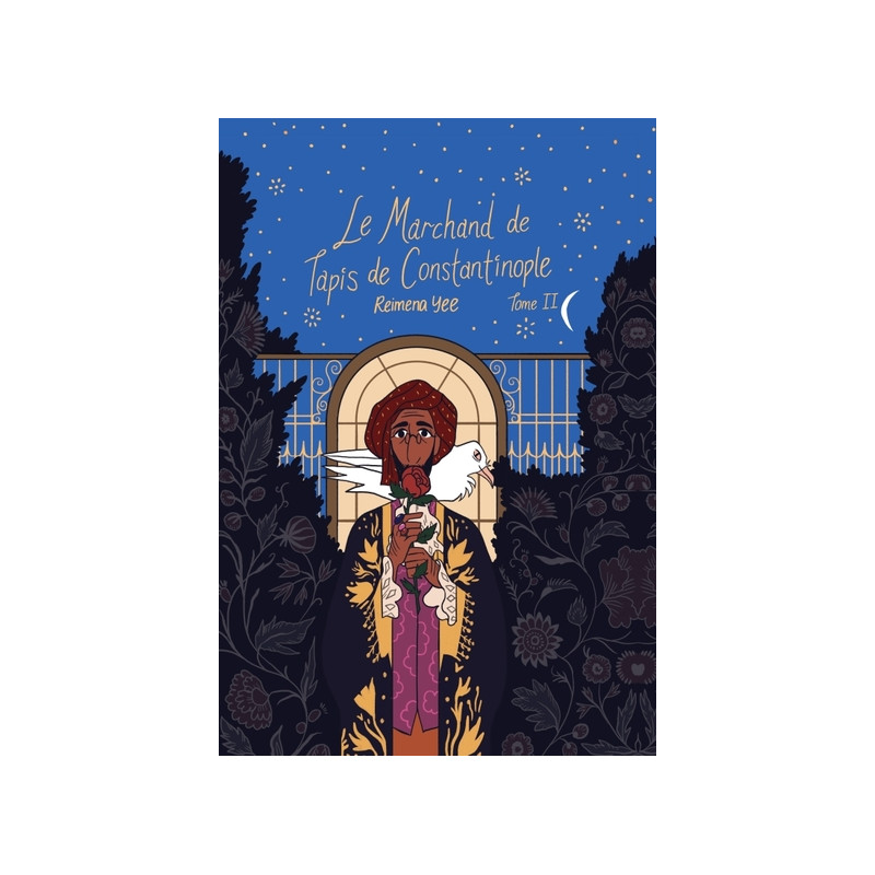 Le marchand de tapis de Constantinople - Tome 2 - Le marchand de tapis de Constantinople