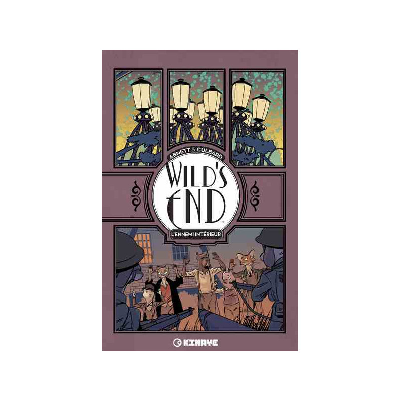 Wild's End - Tome 2 - L'ennemi intérieur