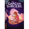 Le Garçon sorcière - Tome 1 - Les aventures d'Aster et Charlie
