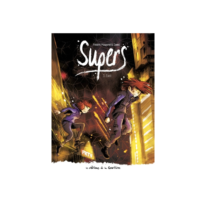 Supers - Tome 3 - Cycle 2 - Éveil