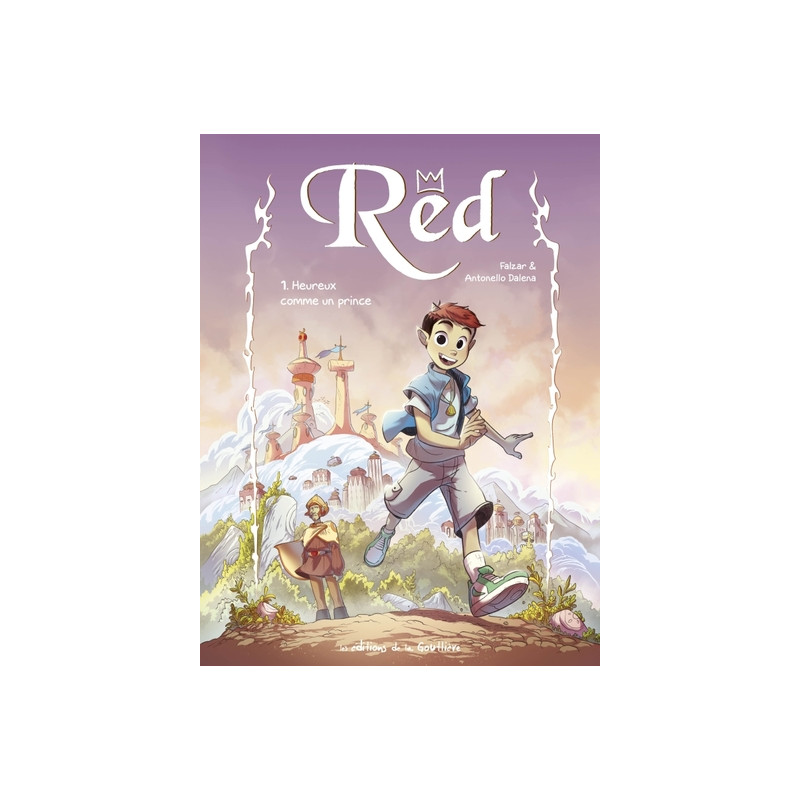 Red - Tome 1 - Heureux comme un prince