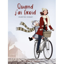 Quand j'ai froid