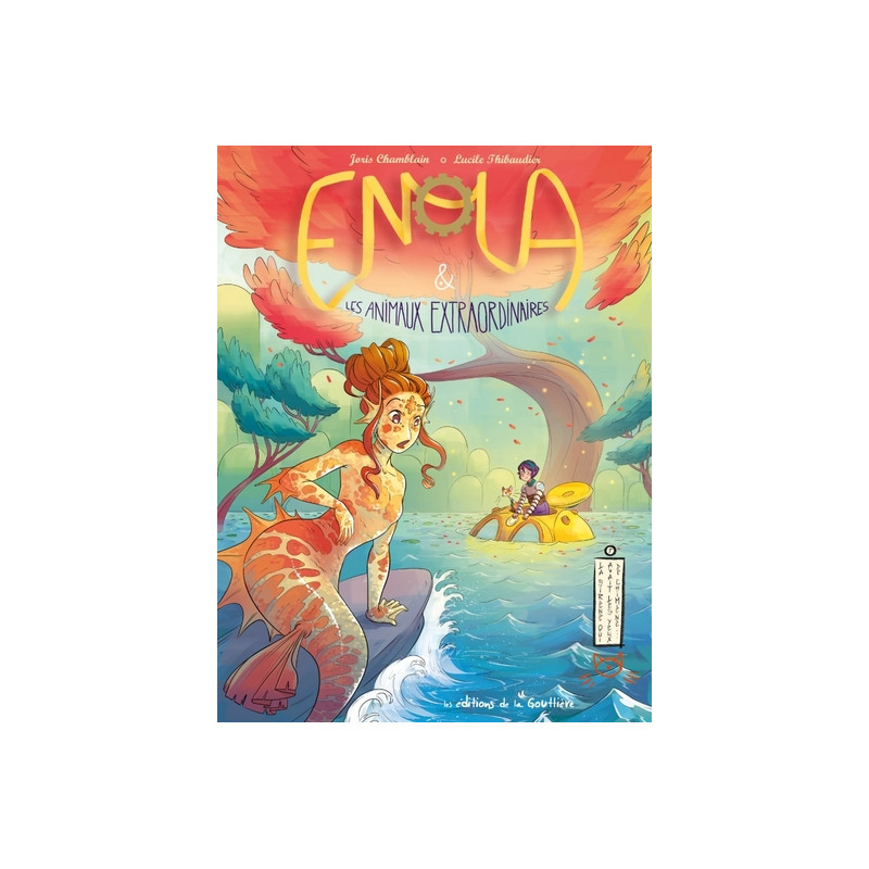Enola et les animaux extraordinaires - Tome 7 - La sirène qui avait les yeux de chimène