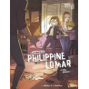 Les Enquêtes de Philippine Lomar - Tome 4 - Total Respect !
